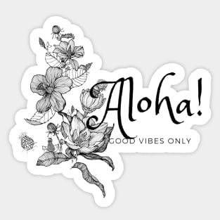 Aloha with Hawaiian hibiscus Sticker